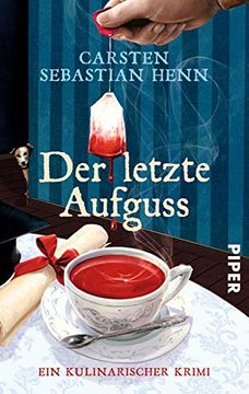 portada Der Letzte Aufguss: Ein Kulinarischer Krimi (Adalbert Bietigheim-Reihe) (en Alemán)