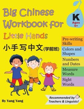 portada Big Chinese Workbook for Little Hands (Kindergarten Level, Ages 5+) (Volume 1) (en Inglés)