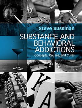 portada Substance and Behavioral Addictions: Concepts, Causes, and Cures (en Inglés)