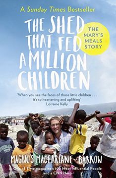 portada The Shed That Fed 2 Million Children: The Mary's Meals Story