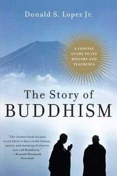 portada The Story of Buddhism: A Concise Guide to its History & Teachings (in English)