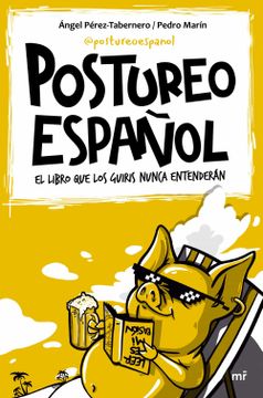 portada Postureo Español: El Libro que los Guiris Munca Entenderán