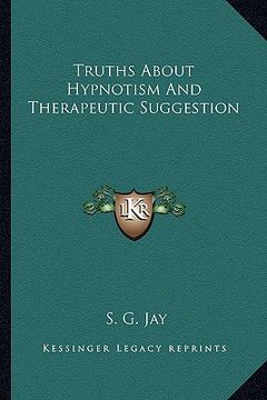 portada truths about hypnotism and therapeutic suggestion