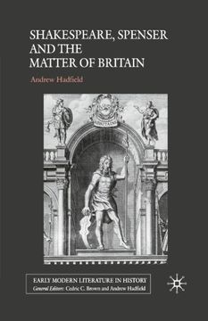 portada Shakespeare, Spenser and the Matter of Britain (Early Modern Literature in History)