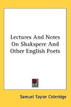 portada lectures and notes on shakspere and other english poets (en Inglés)