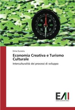 portada Economia Creativa e Turismo Culturale: Interculturalità dei processi di sviluppo (Italian Edition)
