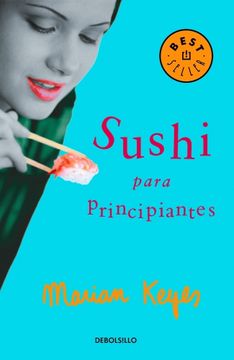 portada Sushi Para Principiantes - Marian Keyes - Libro Físico - Keyes, marian - Libro Físico (in Spanish)