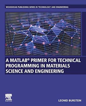 portada A Matlab® Primer for Technical Programming for Materials Science and Engineering (en Inglés)