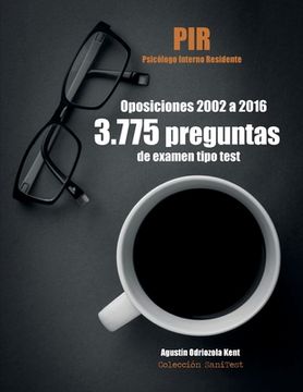 portada Oposiciones PIR. 3.775 preguntas de examen tipo test (2002-2016): Psicólogo Interno Residente (in Spanish)
