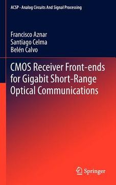 portada cmos receiver front-ends for gigabit short-range optical communications