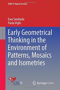 portada Early Geometrical Thinking in the Environment of Patterns, Mosaics and Isometries (ICME-13 Topical Surveys)