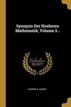 portada Synopsis Der Hoeheren Mathematik, Volume 3... (in German)