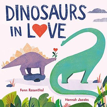 portada Dinosaurs in Love (in English)