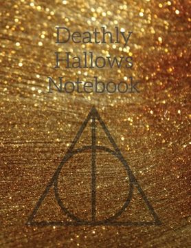 portada Deathly Hallows Notebook: Things We Lose Luna Lovegood Quote Journal To Write In Notes, Tasks, To Do Lists, Stories & Poems, Goals & Priorities (en Inglés)