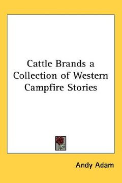 portada cattle brands a collection of western campfire stories (en Inglés)