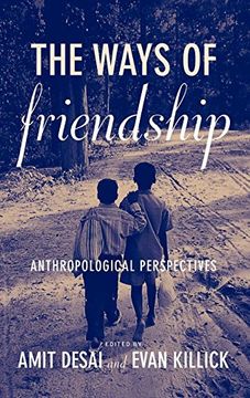 portada The Ways of Friendship: Anthropological Perspectives (en Inglés)