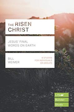 portada The Risen Christ (Lifebuilder Study Guides): Jesus' Final Words on Earth (Lifebuilder Bible Study Guides) 