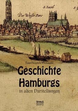 portada Geschichte Hamburgs in alten Darstellungen (en Alemán)
