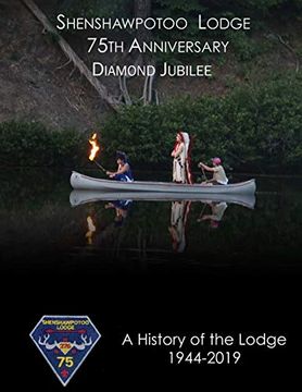 portada Shenshawpotoo Lodge 75Th Anniversary (en Inglés)