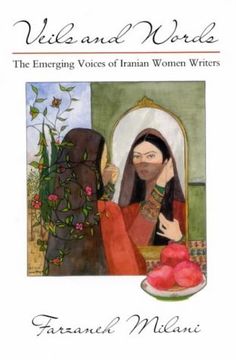 portada Veils and Words: The Emerging Voices of Iranian Women Writers (in English)