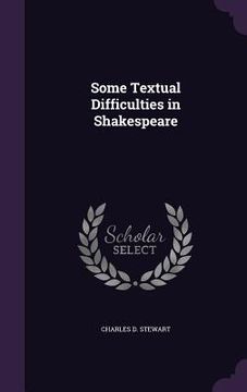 portada Some Textual Difficulties in Shakespeare (en Inglés)