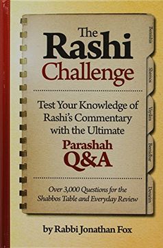 portada The Rashi Challenge - Test Your Knowledge of Rashi s Commentary With the Ultimate Parashah q&a