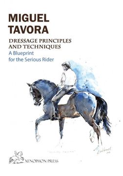 portada Dressage Principles and Techniques: A Blueprint for the Serious Rider (in English)