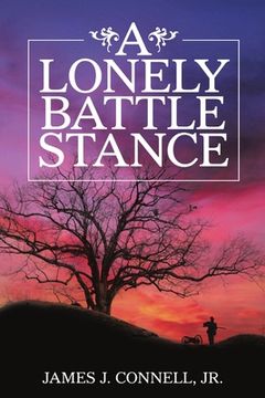 portada A Lonely Battle Stance (in English)