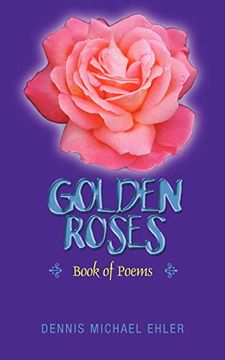 portada Golden Roses: Book of Poems (en Inglés)