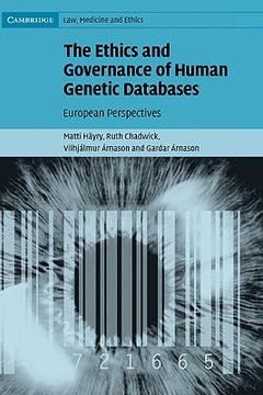 portada The Ethics and Governance of Human Genetic Databases: European Perspectives (Cambridge Law, Medicine and Ethics) (en Inglés)