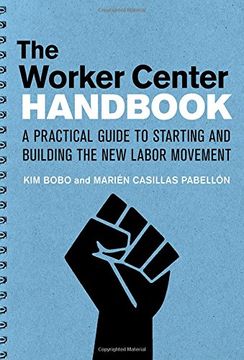 portada The Worker Center Handbook: A Practical Guide to Starting and Building the new Labor Movement (in English)