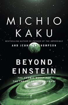 portada Beyond Einstein: The Cosmic Quest for the Theory of the Universe 