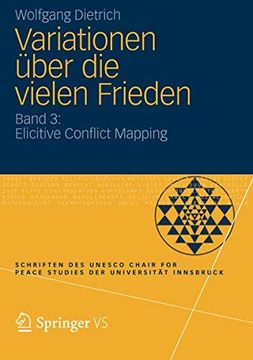 portada Variationen Über die Vielen Frieden: Band 3: Elicitive Conflict Mapping (Schriften des Unesco Chair for Peace Studies der Universität Innsbruck) (in German)