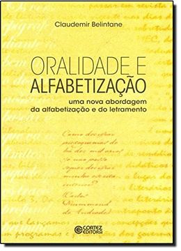 portada Oralidade e Alfabetização. Uma Nova Abordagem da Alfabetização e do Letramento (Em Portuguese do Brasil)