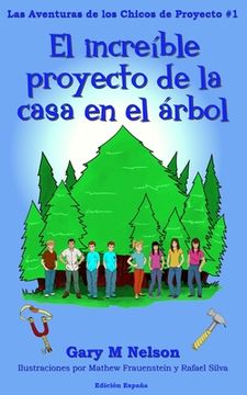 portada El Increible Proyecto de la Casa en el Árbol: Edición España