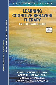 portada Learning Cognitive-behavior Therapy: An Illustrated Guide (Core Competencies in Phychotherapy) (in English)