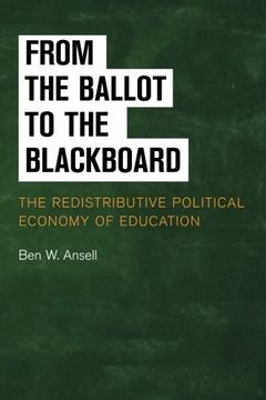 portada From the Ballot to the Blackboard: The Redistributive Political Economy of Education (Cambridge Studies in Comparative Politics) 