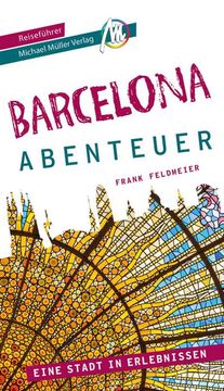 portada Barcelona - Stadtabenteuer Reiseführer Michael Müller Verlag (en Alemán)