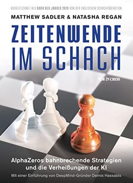 portada Zeitenwende im Schach: Alphazeros Bahnbrechende Strategien und die Verheissungen der ki (en Alemán)