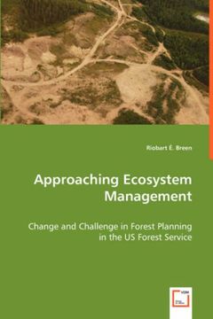 portada Approaching Ecosystem Management: Change and Challenge in Forest Planning in the us Forest Service (en Inglés)