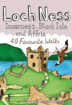 portada loch ness, inverness, black isle and affric: 40 favourite walks (en Inglés)
