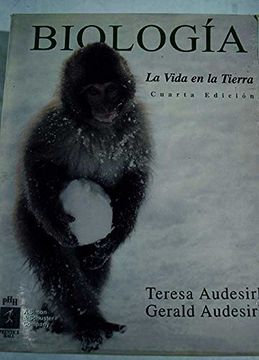 portada Biologia - La Vida En La Tierra - 4b: Edicion (spanish Edition)