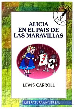 portada Alicia En El Pais De Las Maravillas - L. Carrol - libro físico (in Spanish)