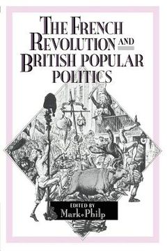 portada The French Revolution and British Popular Politics (en Inglés)