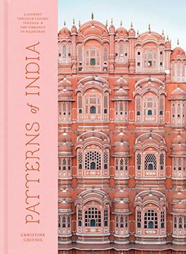 portada Patterns of India: A Journey Through Colors, Textiles, and the Vibrancy of Rajasthan (en Inglés)
