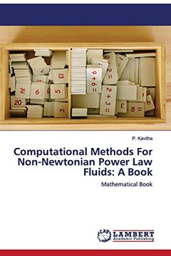 portada Computational Methods for Non-Newtonian Power law Fluids: A Book: Mathematical Book (in English)