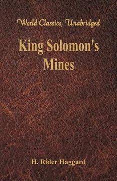 portada King Solomon's Mines (World Classics, Unabridged) (en Inglés)