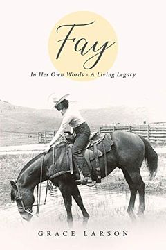 portada Fay: In her own Words - a Living Legacy 