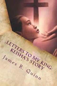portada Letters To My King: Keisha's Story (en Inglés)