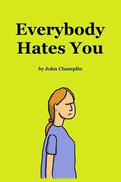 portada Everybody Hates You (en Inglés)
